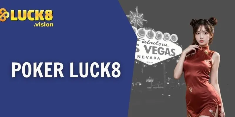 Poker LUCK8