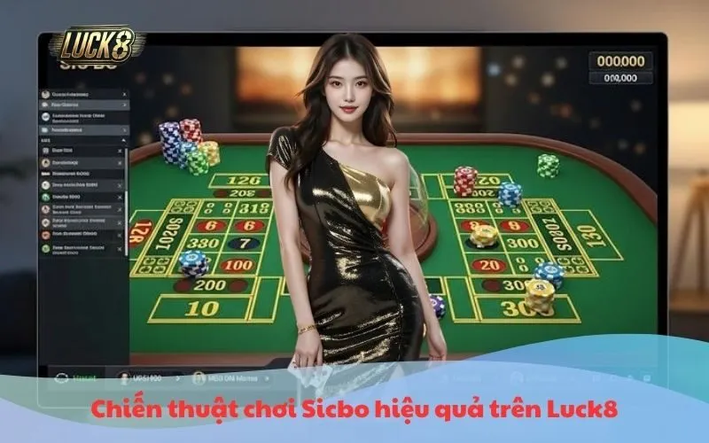 chiến thuật chơi sicbo hiệu quả